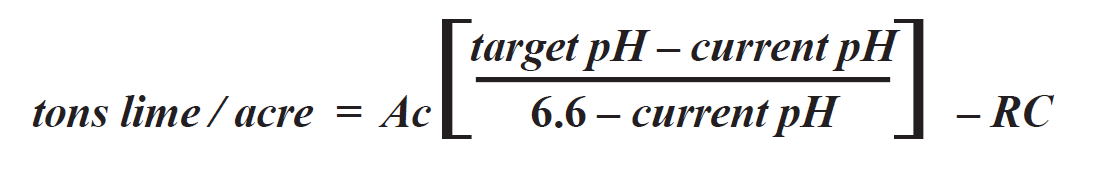 tons lime / acre = Ac[(target pH - current pH) / (6.6 - current pH)] - RC